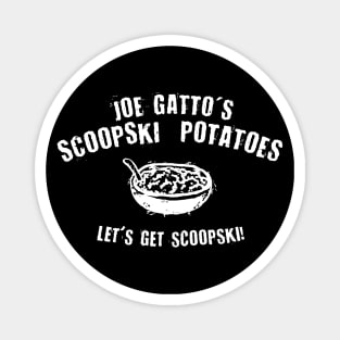 Scoopski Potatoes White Text Magnet